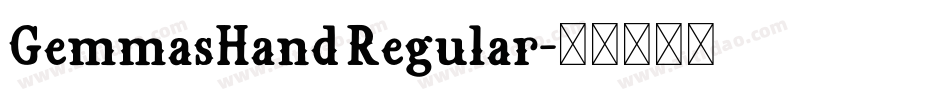 GemmasHand Regular字体转换